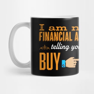 Bitcoin Financial Advisor Mug